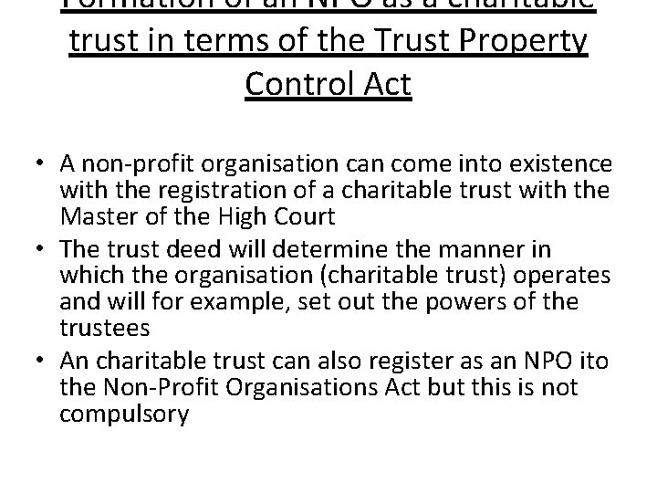 Formation of an NPO as a charitable trust in terms of the Trust Property