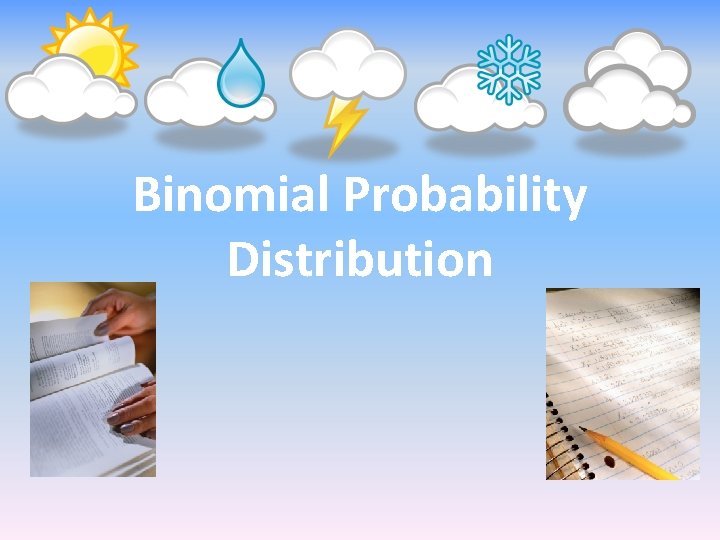 Binomial Probability Distribution 