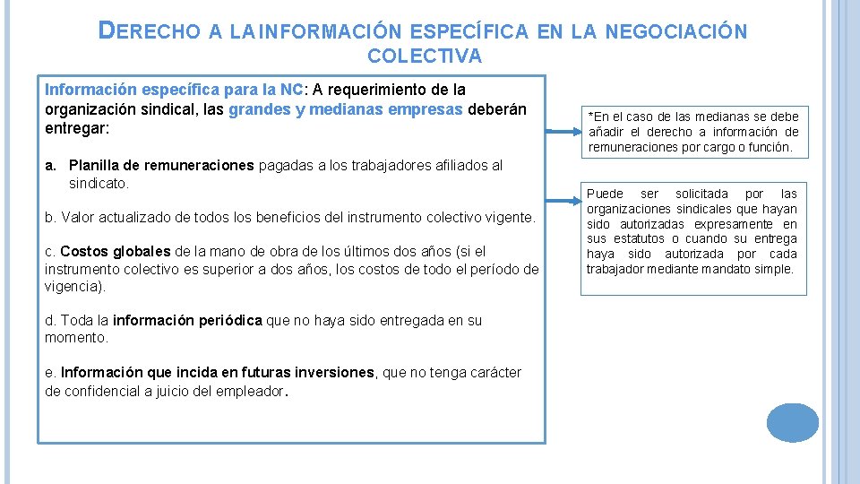 DERECHO A LA INFORMACIÓN ESPECÍFICA EN LA NEGOCIACIÓN COLECTIVA Información específica para la NC: