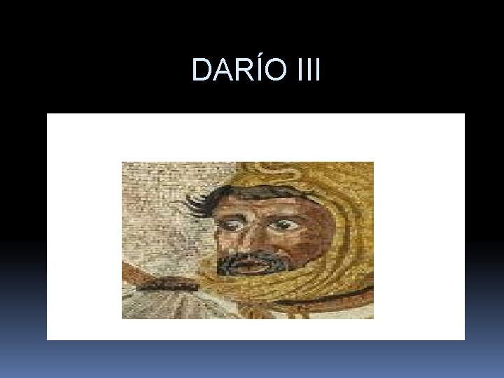 DARÍO III 