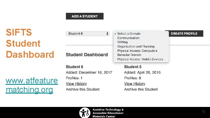 SIFTS Student Dashboard www. atfeature matching. org 12 