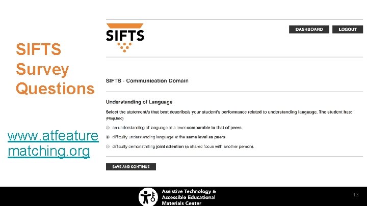 SIFTS Survey Questions www. atfeature matching. org 13 