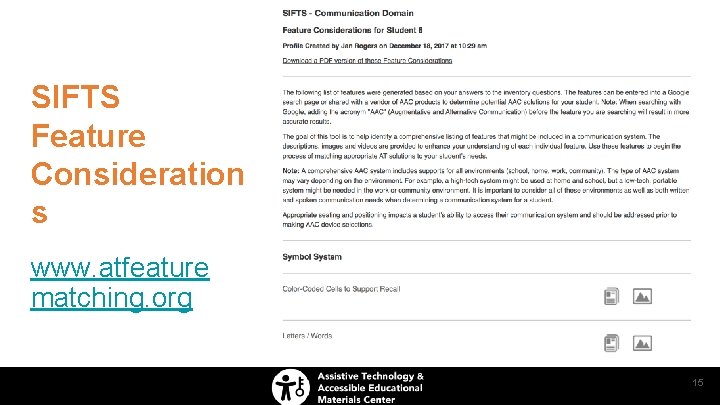 SIFTS Feature Consideration s www. atfeature matching. org 15 