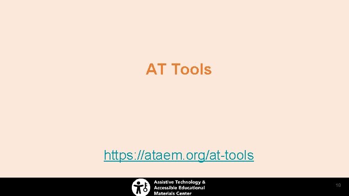 AT Tools https: //ataem. org/at-tools 18 