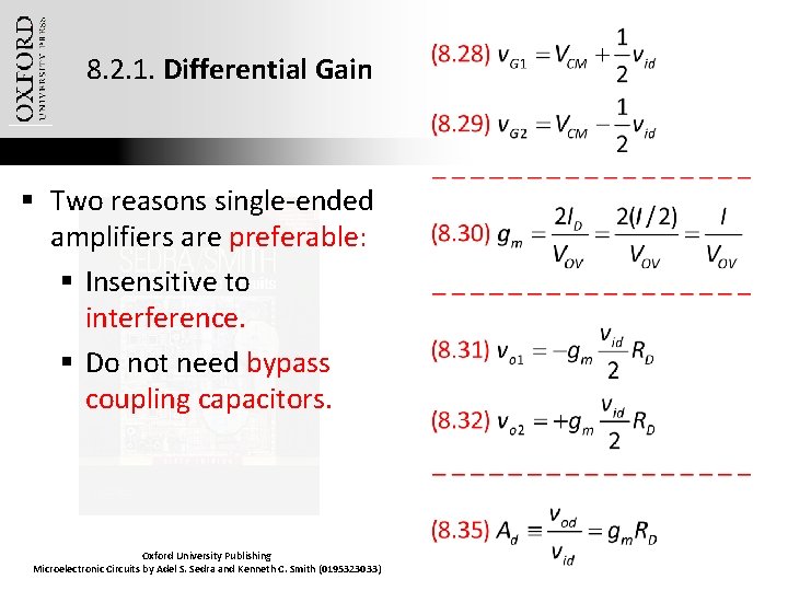 8. 2. 1. Differential Gain § Two reasons single-ended amplifiers are preferable: § Insensitive