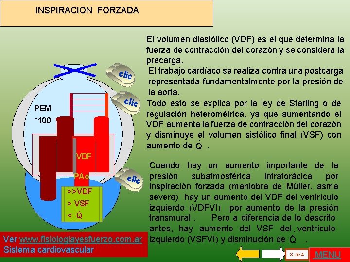 INSPIRACION FORZADA clic PEM - 100 VDF El volumen diastólico (VDF) es el que