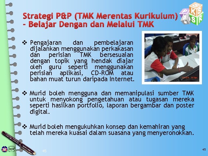 Strategi P&P (TMK Merentas Kurikulum) - Belajar Dengan dan Melalui TMK v Pengajaran dan