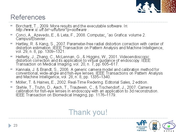 References Borchartt, T. , 2009. More results and the executable software. In: http: //www.