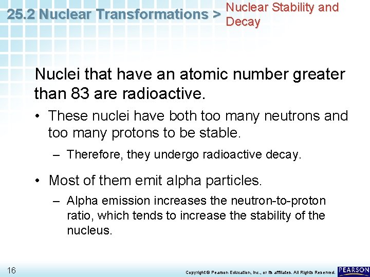 Nuclear Stability and 25. 2 Nuclear Transformations > Decay Nuclei that have an atomic