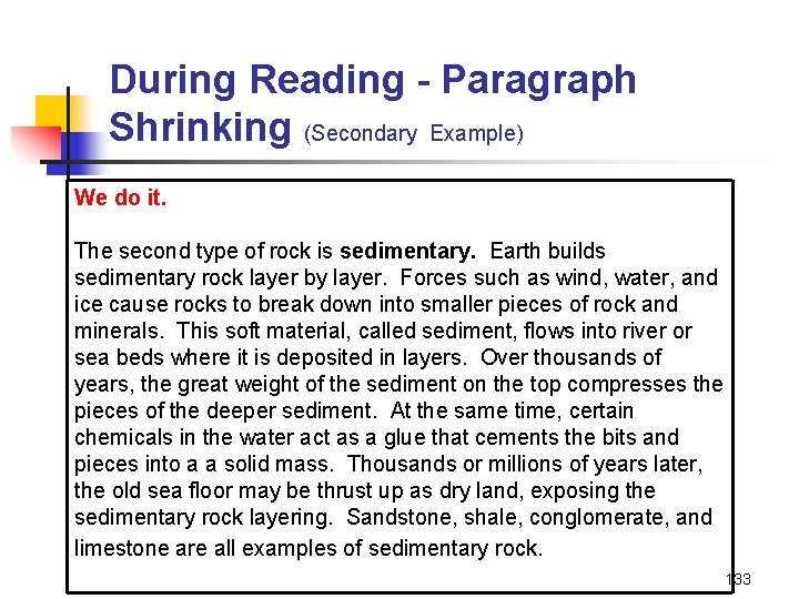 During Reading - Paragraph Shrinking (Secondary Example) We do it. The second type of
