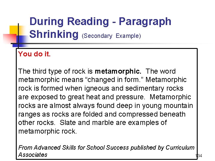 During Reading - Paragraph Shrinking (Secondary Example) You do it. The third type of