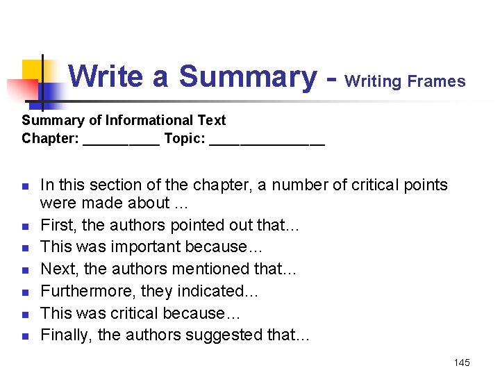 Write a Summary - Writing Frames Summary of Informational Text Chapter: _____ Topic: ________