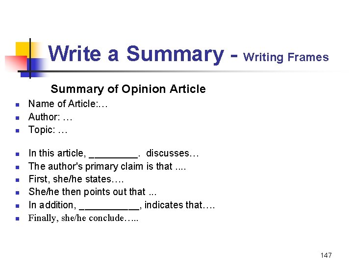 Write a Summary - Writing Frames Summary of Opinion Article n n n n
