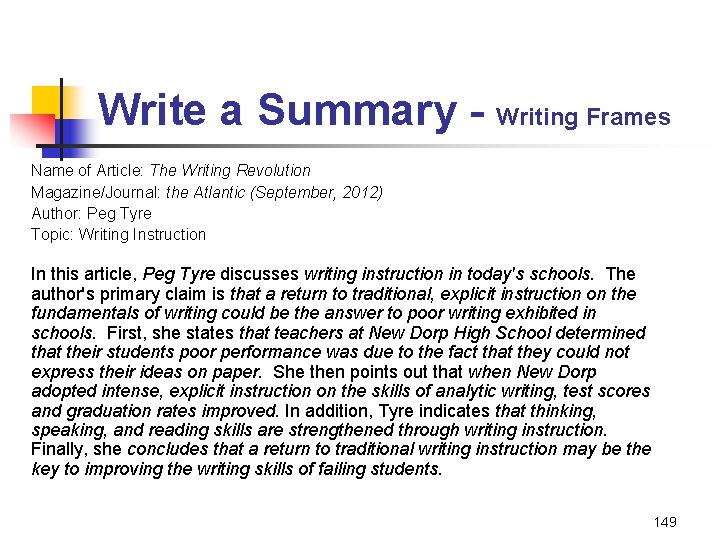 Write a Summary - Writing Frames Name of Article: The Writing Revolution Magazine/Journal: the