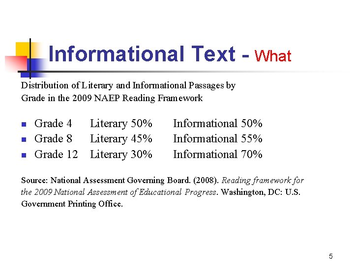 Informational Text - What Distribution of Literary and Informational Passages by Grade in the
