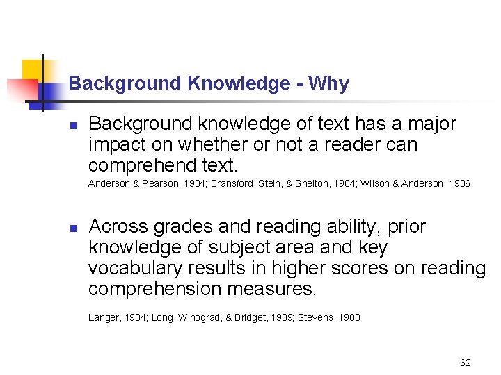 Background Knowledge - Why n Background knowledge of text has a major impact on