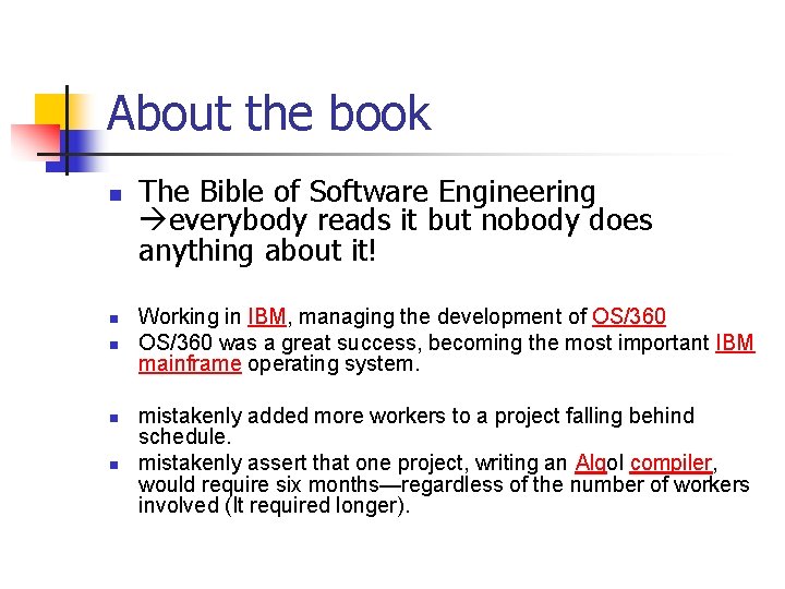 About the book n n n The Bible of Software Engineering everybody reads it