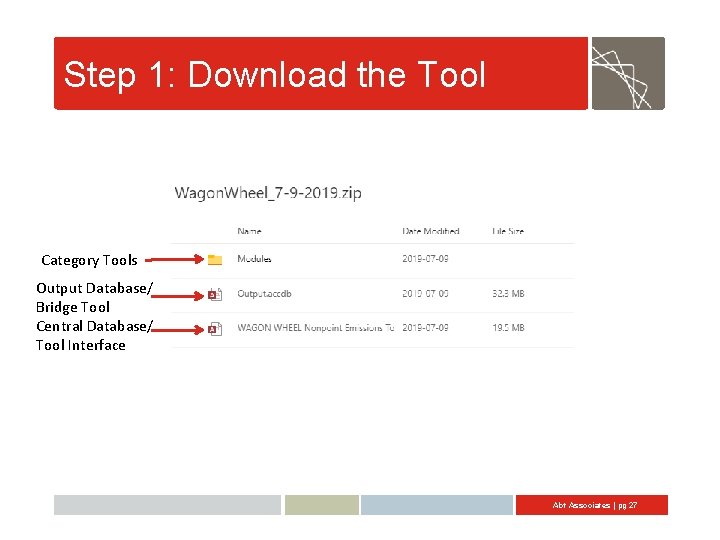 Step 1: Download the Tool Category Tools Output Database/ Bridge Tool Central Database/ Tool