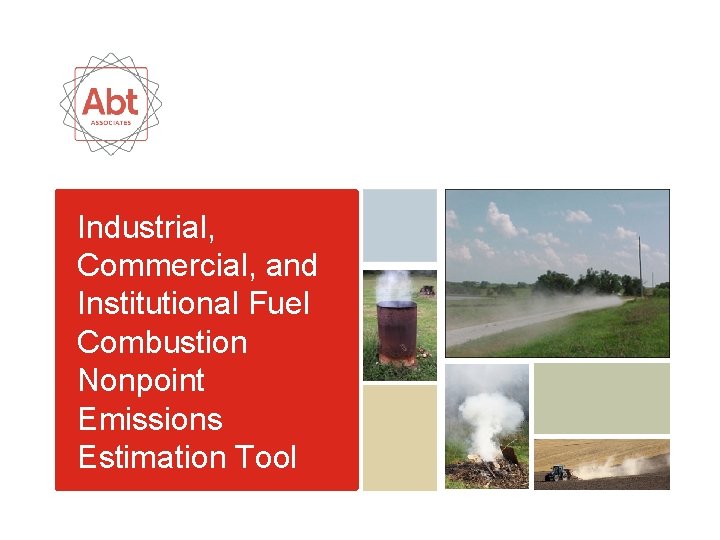 Industrial, Commercial, and Institutional Fuel Combustion Nonpoint Emissions Estimation Tool 