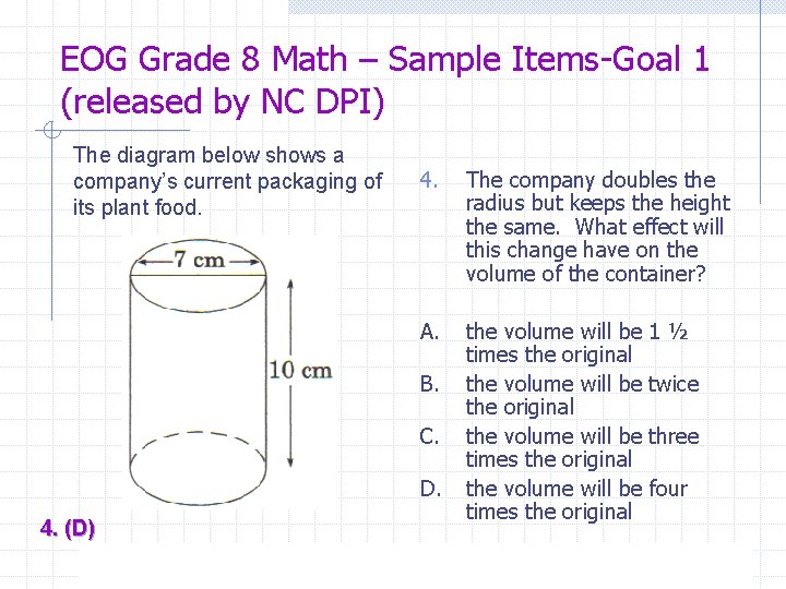 EOG Grade 8 Math – Sample Items-Goal 1 (released by NC DPI) The diagram