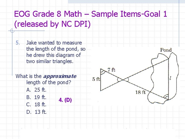 EOG Grade 8 Math – Sample Items-Goal 1 (released by NC DPI) 5. Jake