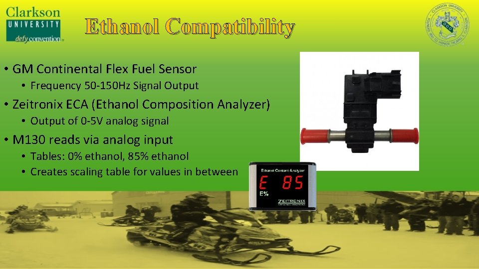 Ethanol Compatibility • GM Continental Flex Fuel Sensor • Frequency 50 -150 Hz Signal