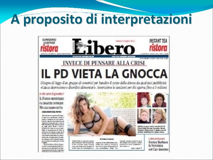 A proposito di interpretazioni 