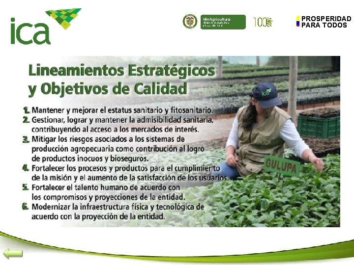 Min. Agricultura Ministerio de Agricultura y Desarrollo Rural PROSPERIDAD PARA TODOS 