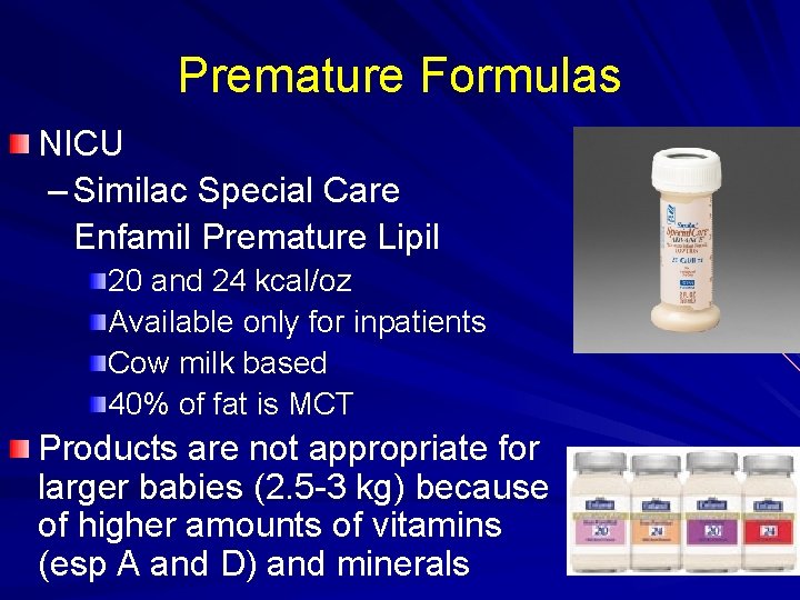 Premature Formulas NICU – Similac Special Care Enfamil Premature Lipil 20 and 24 kcal/oz