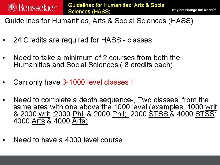 Guidelines for Humanities, Arts & Social Sciences (HASS) • 24 Credits are required for