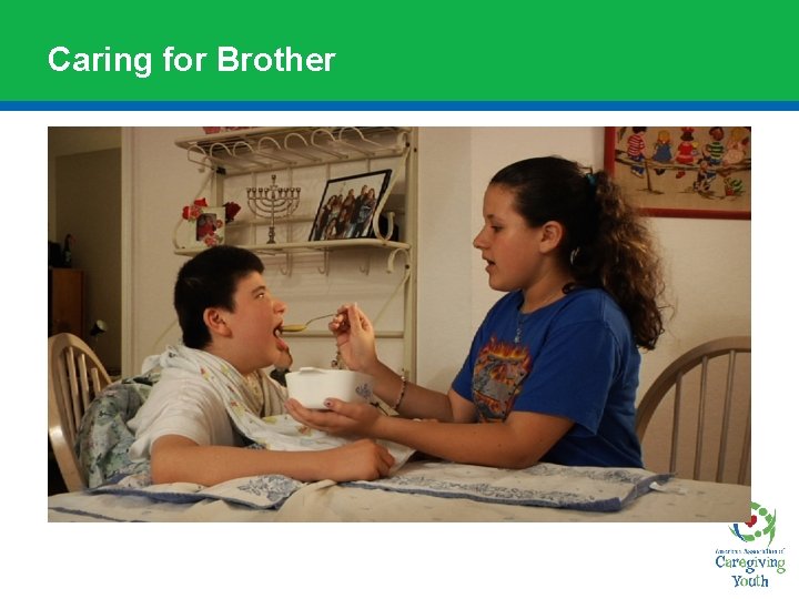 Caring for Brother 