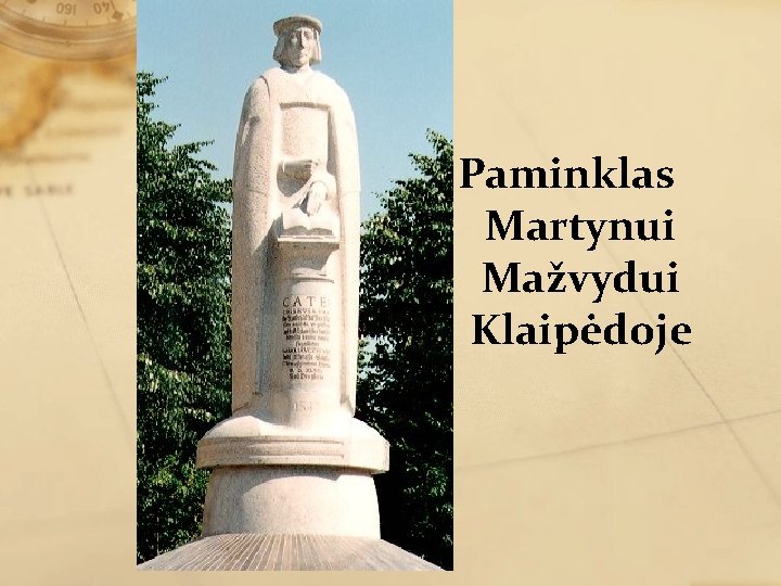 Paminklas Martynui Mažvydui Klaipėdoje 