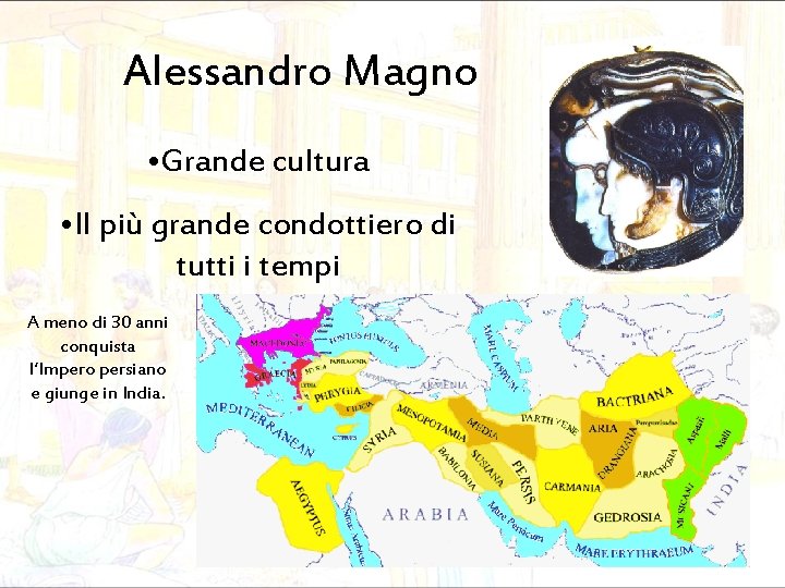 Alessandro Magno • Grande cultura • Il più grande condottiero di tutti i tempi