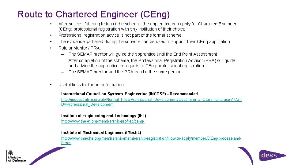 Route to Chartered Engineer (CEng) • • • After successful completion of the scheme,