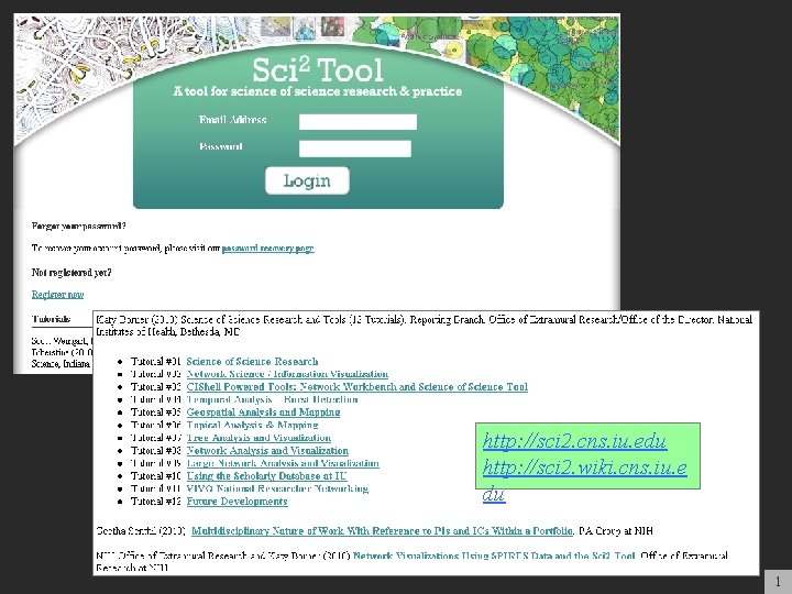 http: //sci 2. cns. iu. edu http: //sci 2. wiki. cns. iu. e du