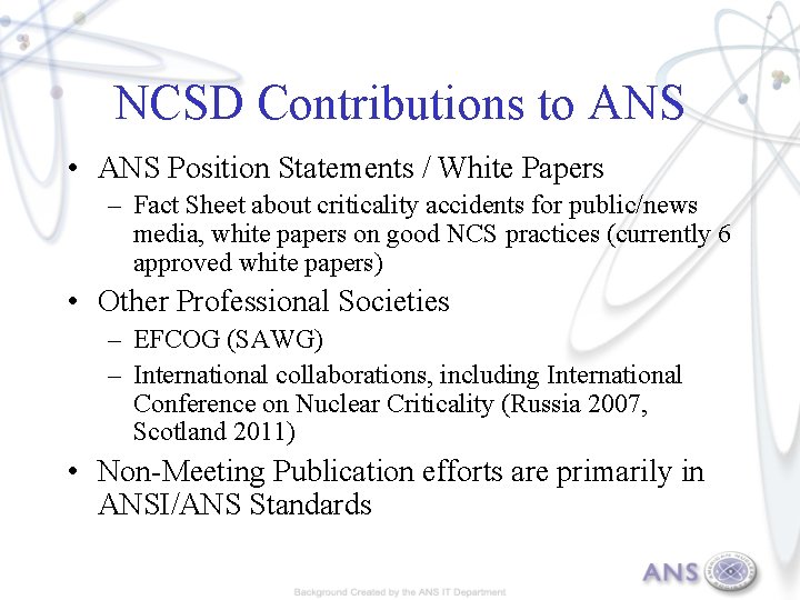 NCSD Contributions to ANS • ANS Position Statements / White Papers – Fact Sheet