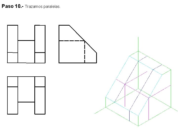 Paso 10. - Trazamos paralelas. 