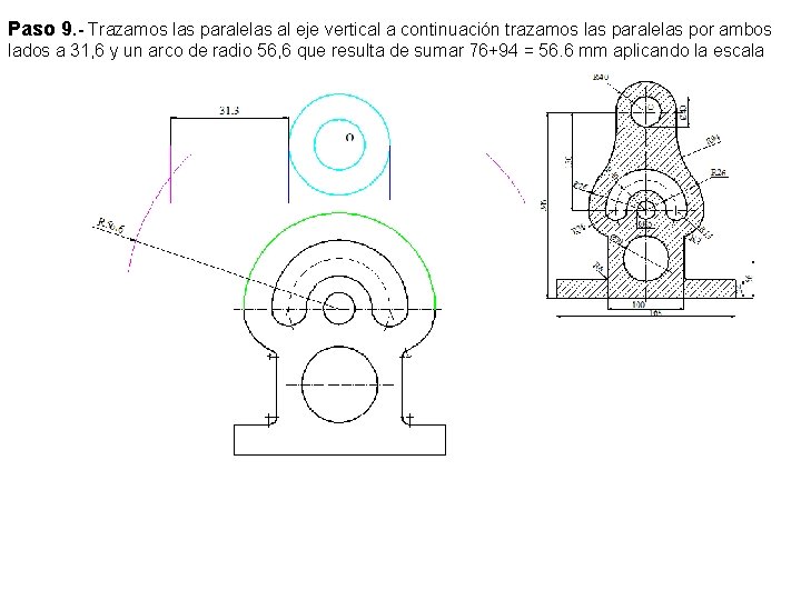 Paso 9. - Trazamos las paralelas al eje vertical a continuación trazamos las paralelas