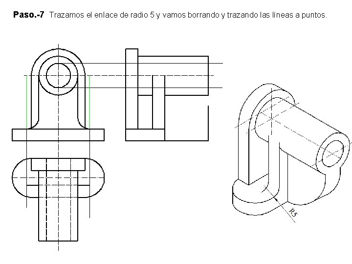 Paso. -7 Trazamos el enlace de radio 5 y vamos borrando y trazando las