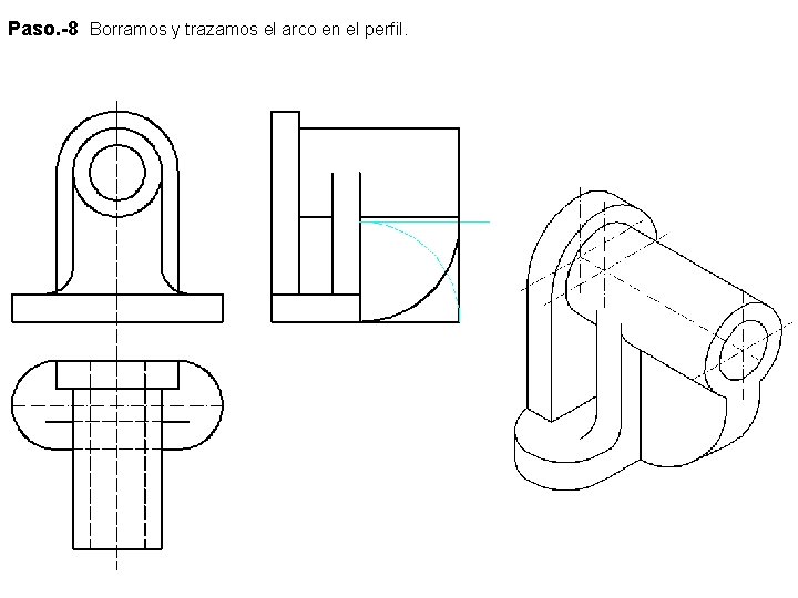 Paso. -8 Borramos y trazamos el arco en el perfil. 