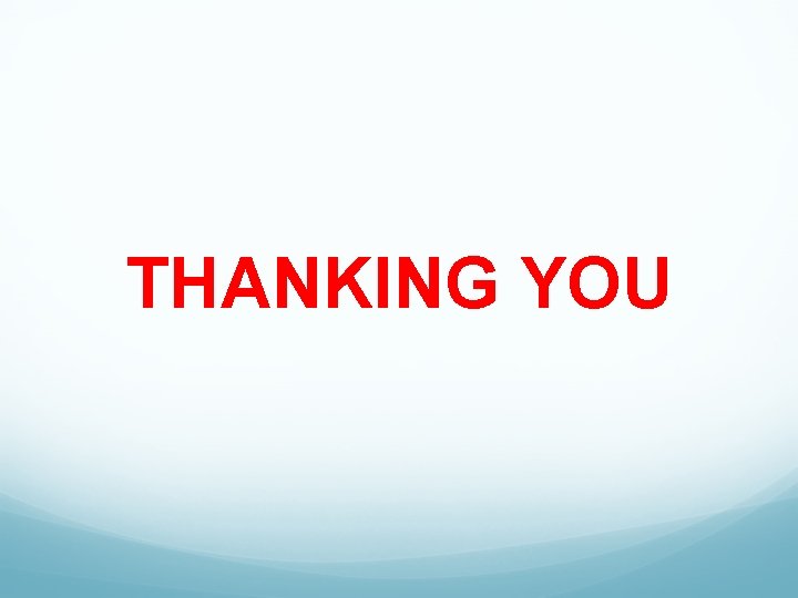 THANKING YOU 