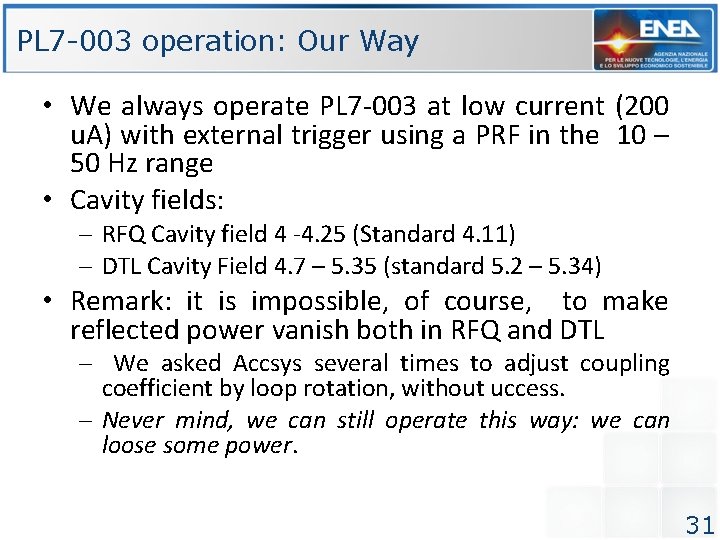 PL 7 -003 operation: Our Way • We always operate PL 7 -003 at PL 7 -003 operation: Our Way • We always operate PL 7 -003 at