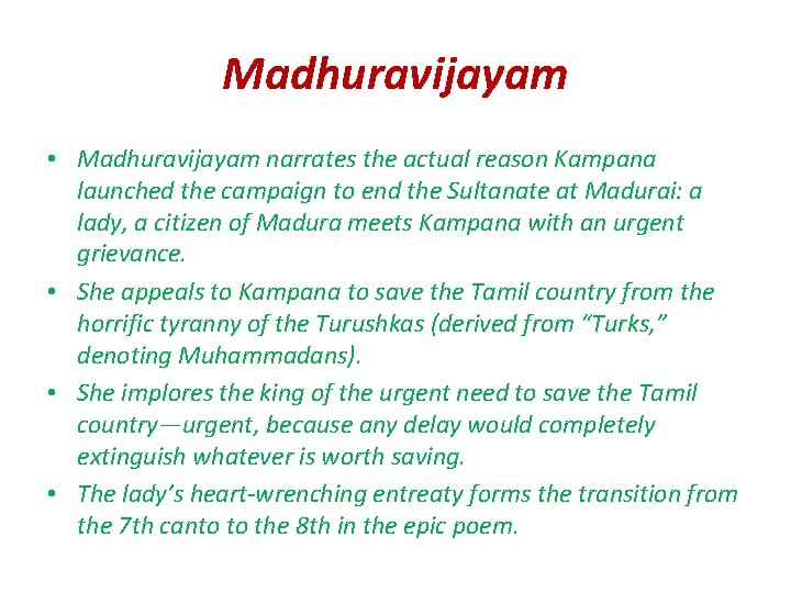 Madhuravijayam • Madhuravijayam narrates the actual reason Kampana launched the campaign to end the