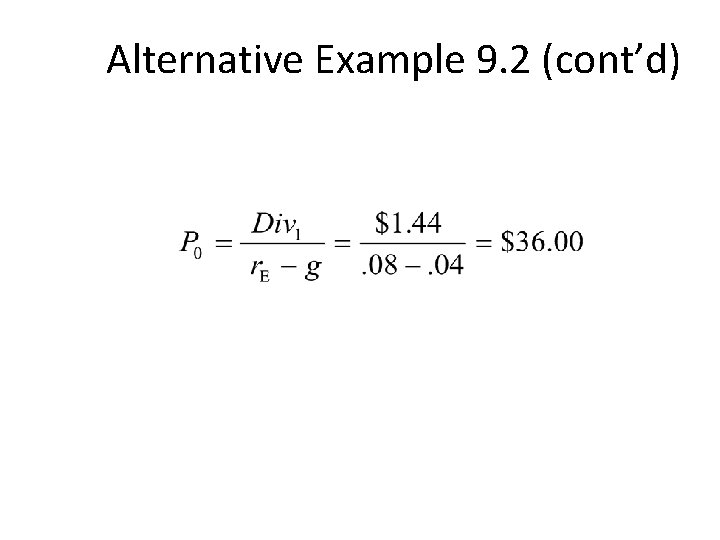 Alternative Example 9. 2 (cont’d) 