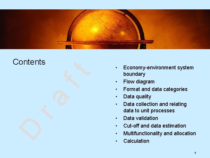 Contents D ra ft • • • Economy-environment system boundary Flow diagram Format and