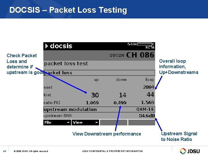 DOCSIS – Packet Loss Testing Check Packet Loss and determine if upstream is good