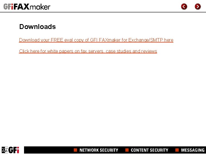 Downloads Download your FREE eval copy of GFI FAXmaker for Exchange/SMTP here Click here Downloads Download your FREE eval copy of GFI FAXmaker for Exchange/SMTP here Click here