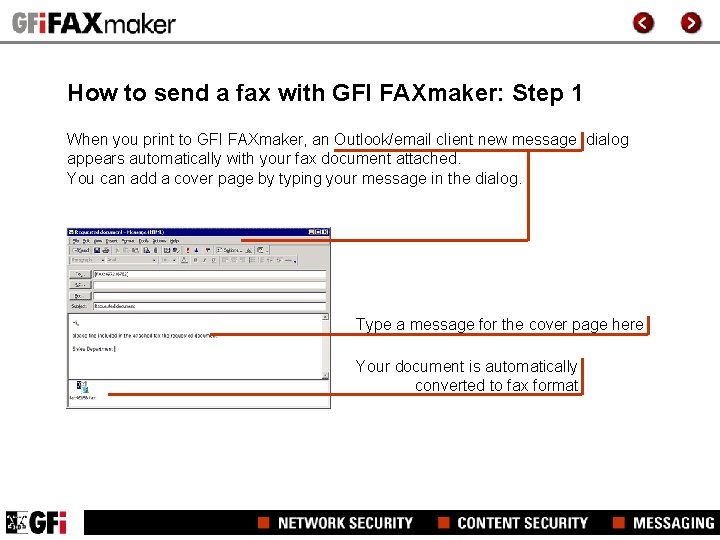 How to send a fax with GFI FAXmaker: Step 1 When you print to How to send a fax with GFI FAXmaker: Step 1 When you print to