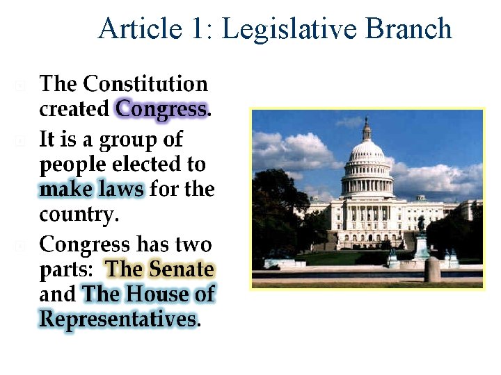 Article 1: Legislative Branch 