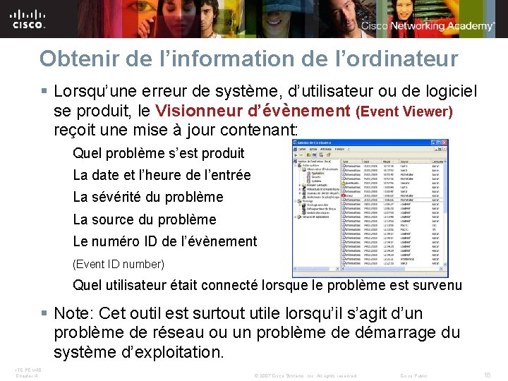 Obtenir de l’information de l’ordinateur § Lorsqu’une erreur de système, d’utilisateur ou de logiciel